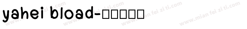 yahei bload字体转换
